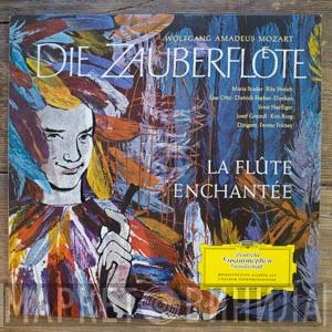 Wolfgang Amadeus Mozart, Maria Stader, Rita Streich, Lisa Otto, Dietrich Fischer-Dieskau, Ernst Haefliger, Josef Greindl, Kim Borg, Ferenc Fricsay - Die Zauberflöte = La Flûte Enchantée