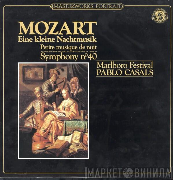 , Wolfgang Amadeus Mozart , Marlboro Festival Orchestra  Pablo Casals  - Symphony No. 40 In G Minor, Eine Kleine Nachtmusik