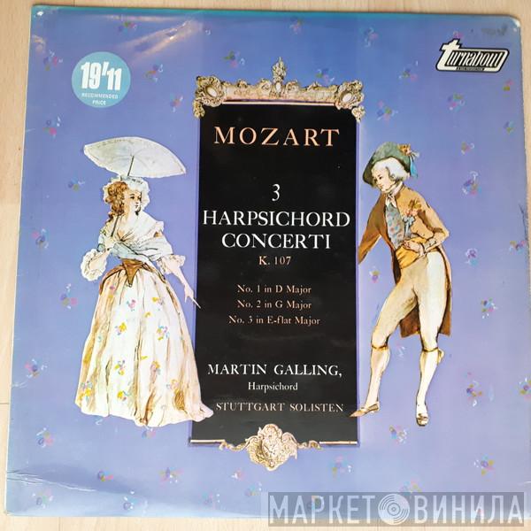 Wolfgang Amadeus Mozart, Martin Galling, Stuttgarter Solisten - 3 Harpsichord Concerti K. 107