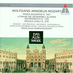 , Wolfgang Amadeus Mozart , Nikolaus Harnoncourt , Arnold Schoenberg Chor , Concentus Musicus Wien , Barbara Bonney , Elisabeth Von Magnus , Uwe Heilmann  Gilles Cachemaille  - Missa Solemnis K. 337, Litaniae de Venerabili Altaris Sacramento K. 125, Regina Coeli K. 276