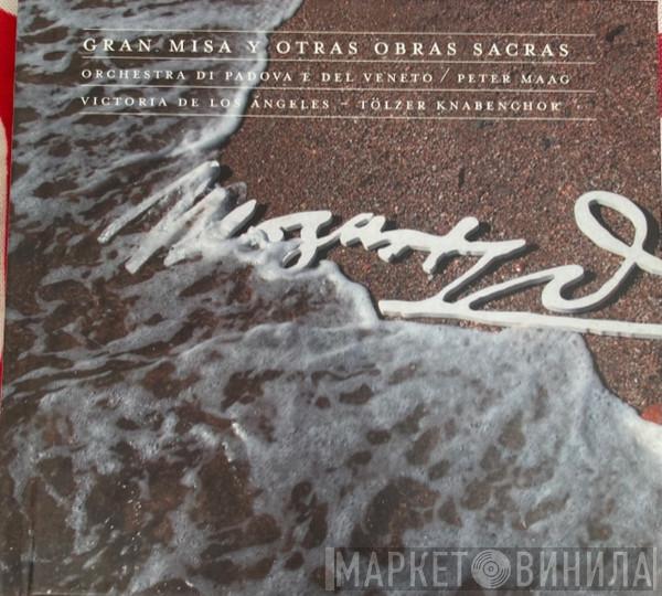 - Wolfgang Amadeus Mozart , Orchestra Di Padova E Del Veneto , Peter Maag , Victoria De Los Angeles  Tölzer Knabenchor  - Gran Misa Y Otras Obras Sacras