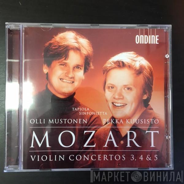 , Wolfgang Amadeus Mozart , Pekka Kuusisto , Olli Mustonen  Tapiola Sinfonietta  - Mozart Violin Concertos 3, 4 & 5