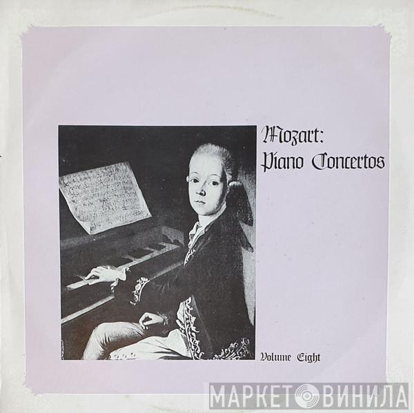  Wolfgang Amadeus Mozart  - Piano Concertos Volume Eight