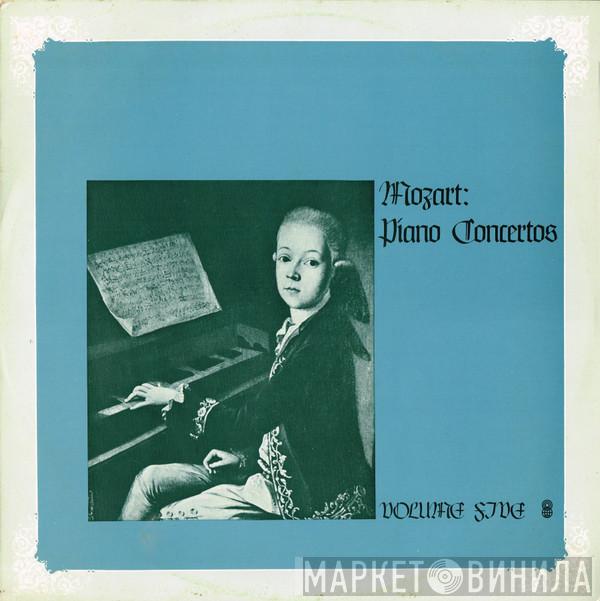  Wolfgang Amadeus Mozart  - Piano Concertos Volume Five