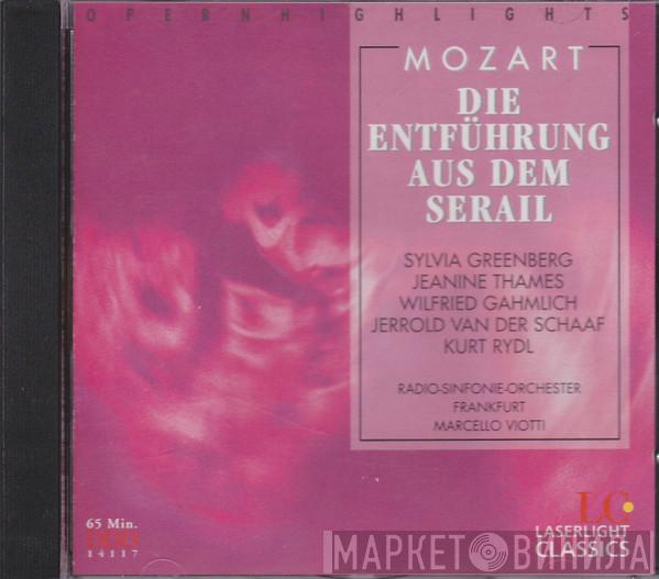 , Wolfgang Amadeus Mozart , Radio-Sinfonie-Orchester Frankfurt  Marcello Viotti  - Die Entführung Aus Dem Serail (Highlights)