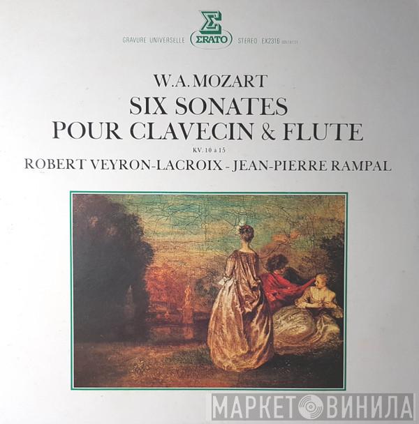 , Wolfgang Amadeus Mozart , Robert Veyron-Lacroix  Jean-Pierre Rampal  - Six Sonates Pour Clavecin Et Flute (K.V. 10 a 15)