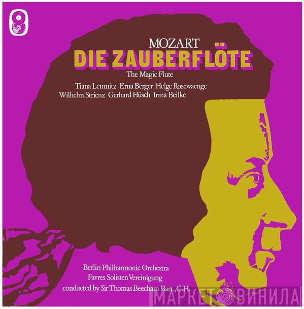 Wolfgang Amadeus Mozart, Sir Thomas Beecham, Berliner Philharmoniker, Philharmonischer Chor Berlin - Die Zauberflöte