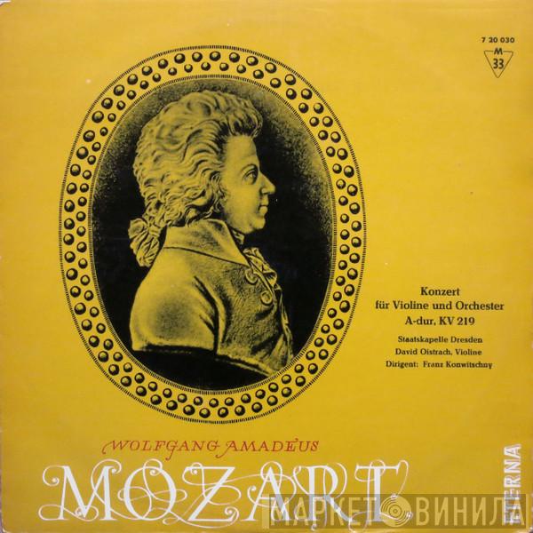 - Wolfgang Amadeus Mozart , Staatskapelle Dresden , David Oistrach  Franz Konwitschny  - Konzert Für Violine Und Orchester A-dur, KV 219
