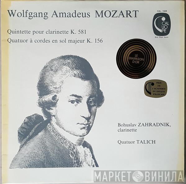 , Wolfgang Amadeus Mozart , Talich Quartet  Bohuslav Zahradník  - Quintette Pour Clarinette K.581, Quatuor à Cordes K.156