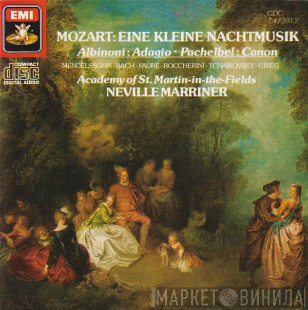 Wolfgang Amadeus Mozart, Tomaso Albinoni, Johann Pachelbel, Felix Mendelssohn-Bartholdy, Gabriel Fauré, Luigi Boccherini, Pyotr Ilyich Tchaikovsky, The Academy Of St. Martin-in-the-Fields, Sir Neville Marriner - Eine Kleine Nachtmusik