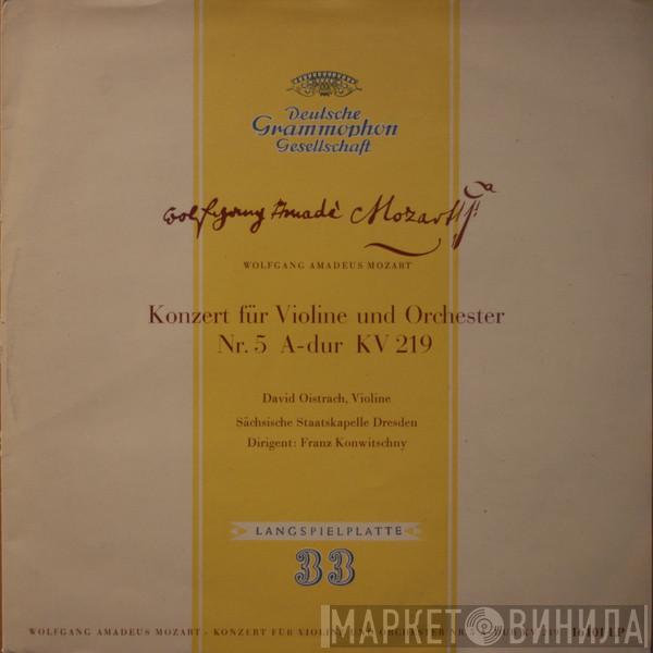 – Wolfgang Amadeus Mozart , Violine, David Oistrach , Dirigent: Staatskapelle Dresden  Franz Konwitschny  - Konzert Für Violine Und Orchester Nr. 5 A-dur KV 219