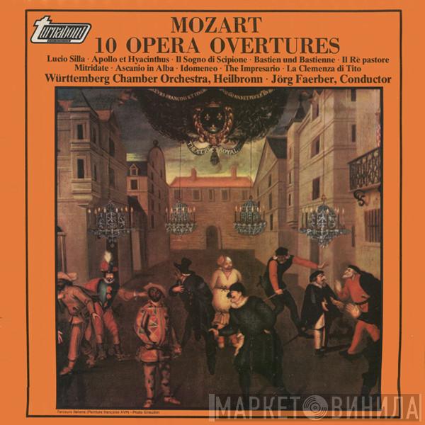 Wolfgang Amadeus Mozart, Württembergisches Kammerorchester, Jörg Faerber - 10 Opera Overtures