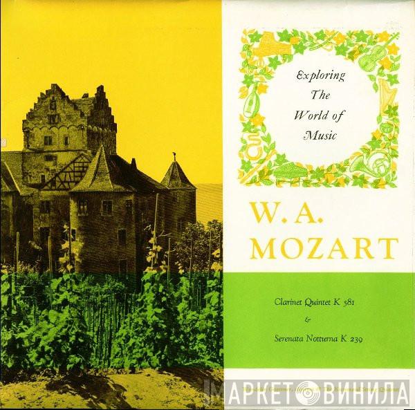 Wolfgang Amadeus Mozart, Wendelin Gärtner, Das Kussmaul-Quartett - Clarinet Quintet K 581 & Serenata Notturna K 239