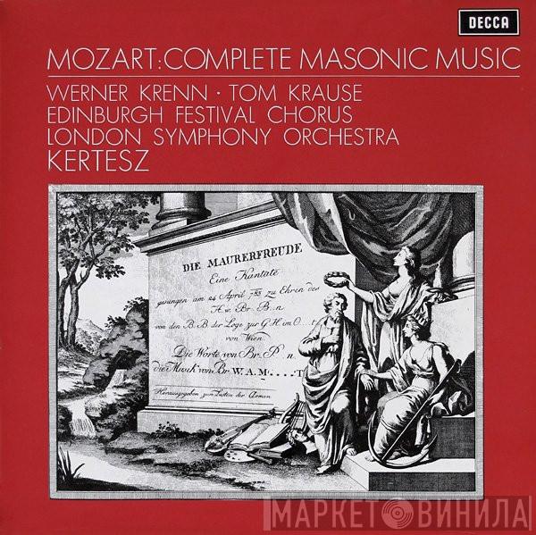 Wolfgang Amadeus Mozart, Werner Krenn, Tom Krause, Edinburgh Festival Chorus, The London Symphony Orchestra, István Kertész - Complete Masonic Music
