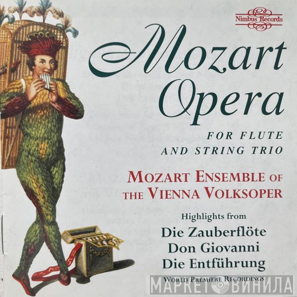 Wolfgang Amadeus Mozart, Wiener Mozart Ensemble - Die Entführung Aus Dem Serail - Don Giovanni - Die Zauberflöte