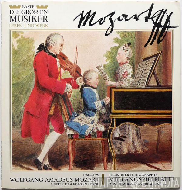  Wolfgang Amadeus Mozart  - Wolfgang Amadeus Mozart, 2. Serie In 4 Folgen · Band I