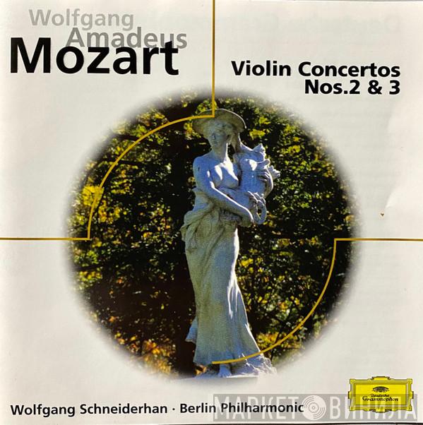 Wolfgang Amadeus Mozart, Wolfgang Schneiderhan, Berliner Philharmoniker - Violin Concertos Nos. 2 & 3