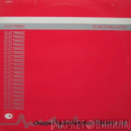 Wolfgang Käfer - Electronic