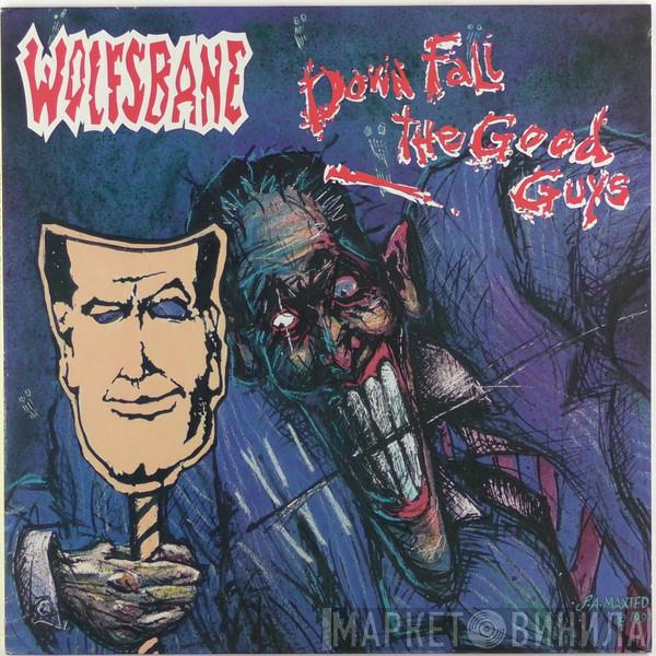  Wolfsbane  - Down Fall The Good Guys