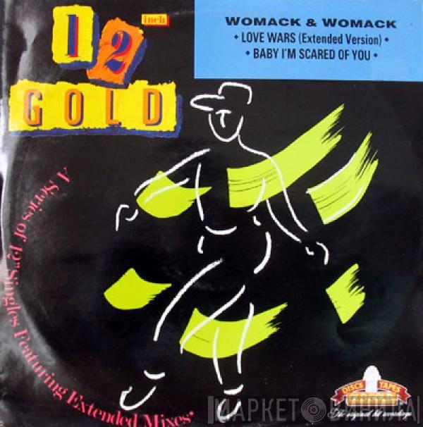  Womack & Womack  - Love Wars / Baby I'm Scared Of You