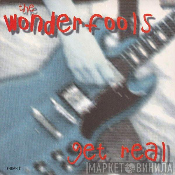 Wonderfools - Get Real
