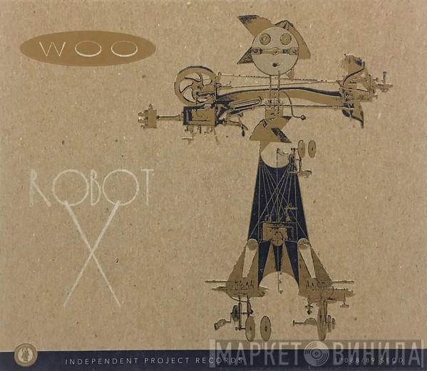 Woo  - Xylophonics / Robot X
