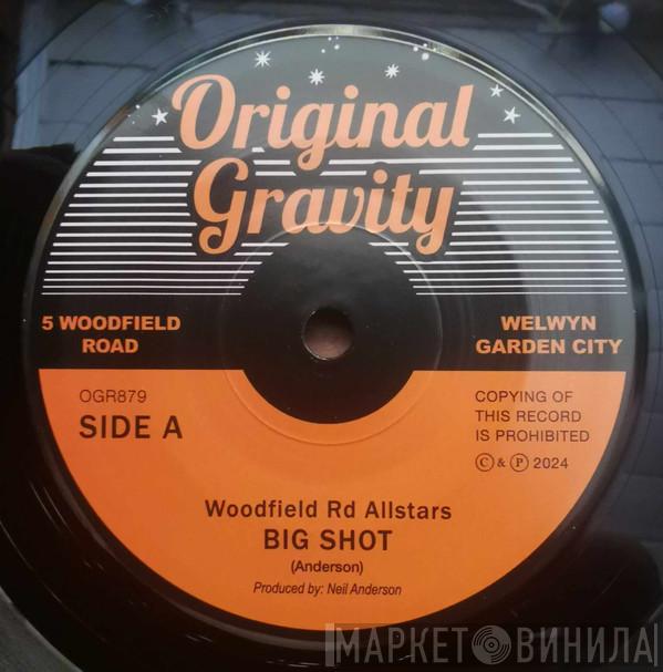 Woodfield Rd Allstars - Big Shot