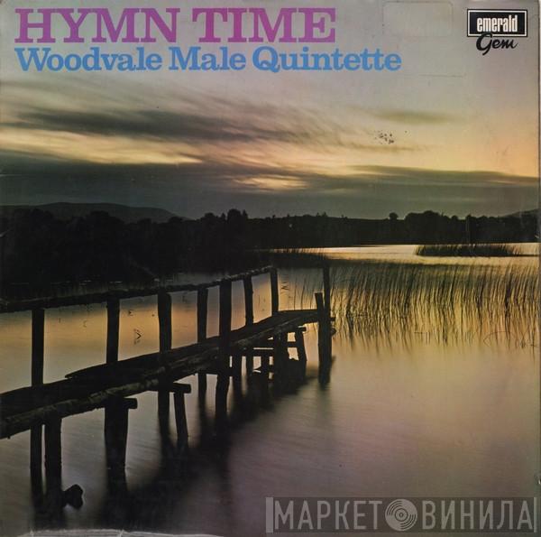 Woodvale Male Quintette - Hymn Time