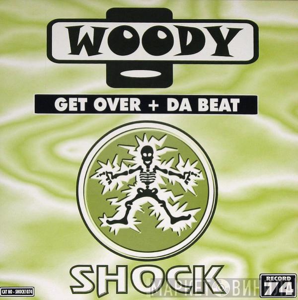 Woody  - Get Over / Da Beat