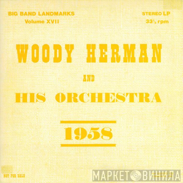 Woody Herman And His Orchestra - 1958