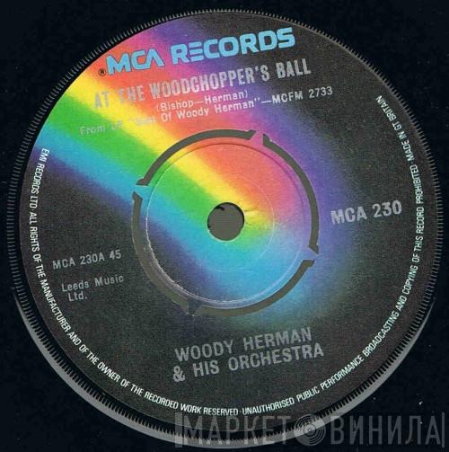 Woody Herman And His Orchestra - At The Woodchopper's Ball