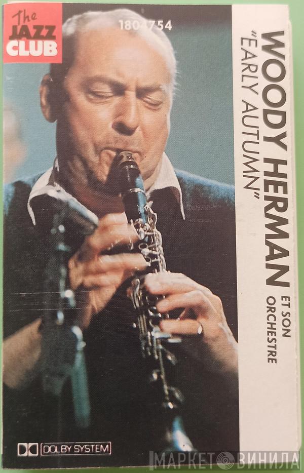  Woody Herman And His Orchestra  - Early Autumn
