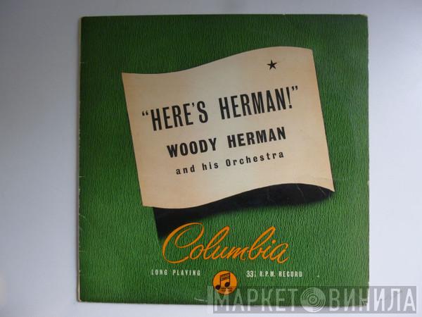 Woody Herman And His Orchestra - Here's Herman!