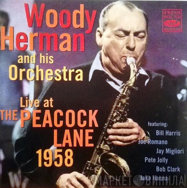 Woody Herman And His Orchestra - Live At The Peacock Lane 1958