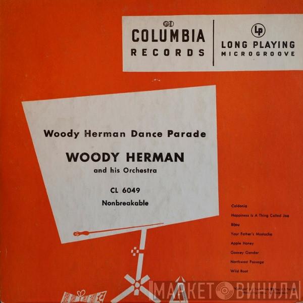  Woody Herman And His Orchestra  - Woody Herman Dance Parade