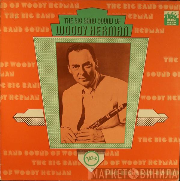 Woody Herman - The Big Band Sound Of Woody Herman