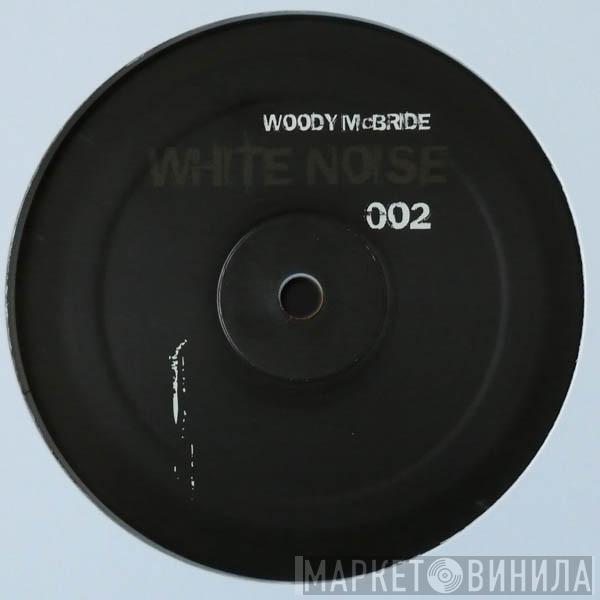  Woody McBride  - Tell It As It Is