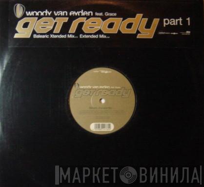 Woody van Eyden - Get Ready (Part 1)