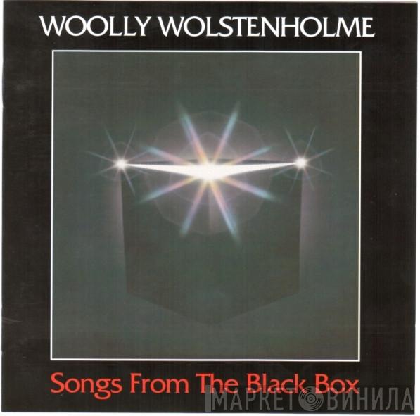 Woolly Wolstenholme - Songs From The Black Box