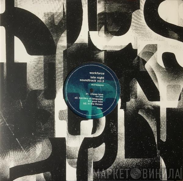Workforce  - Late Night Soundtrack Vol.3