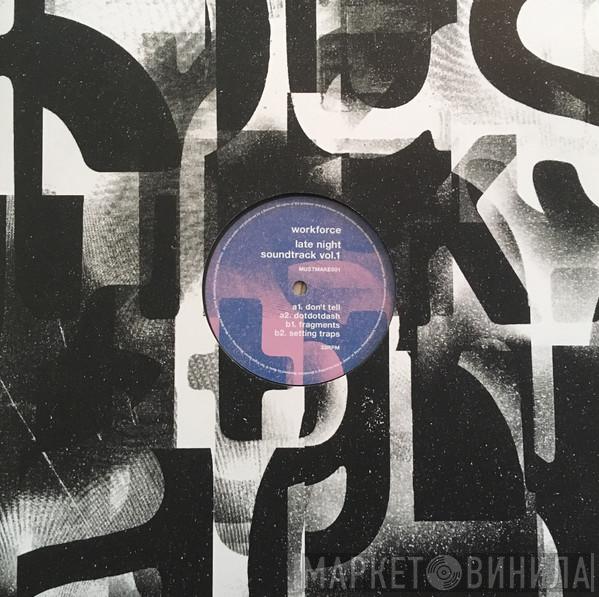  Workforce   - Late Night Soundtrack Vol.1