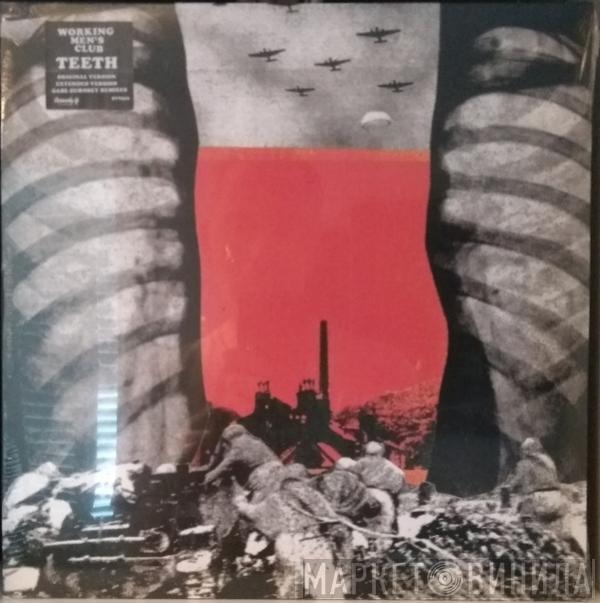 Working Men's Club  - Teeth