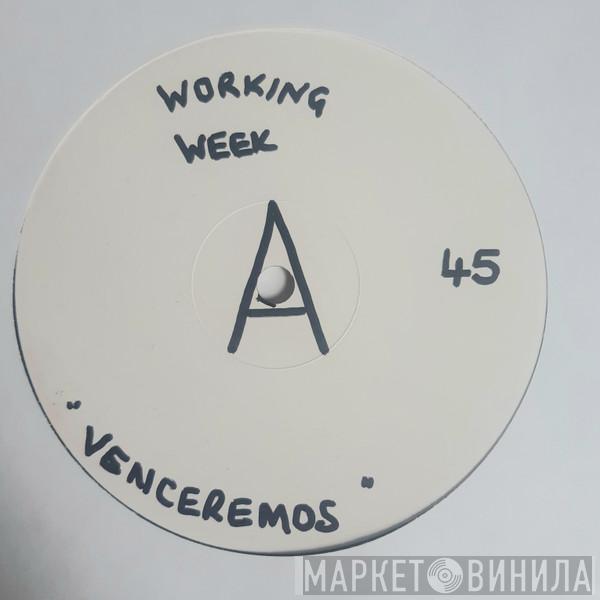 Working Week - Venceremos (We Will Win)