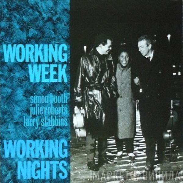 Working Week - Working Nights