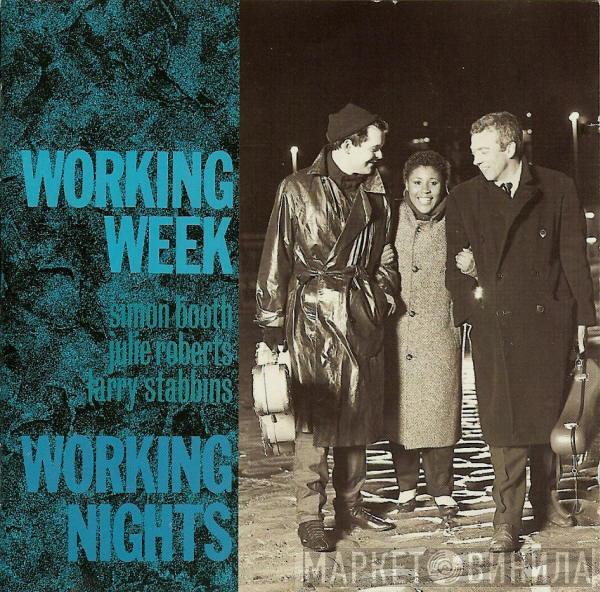 Working Week - Working Nights