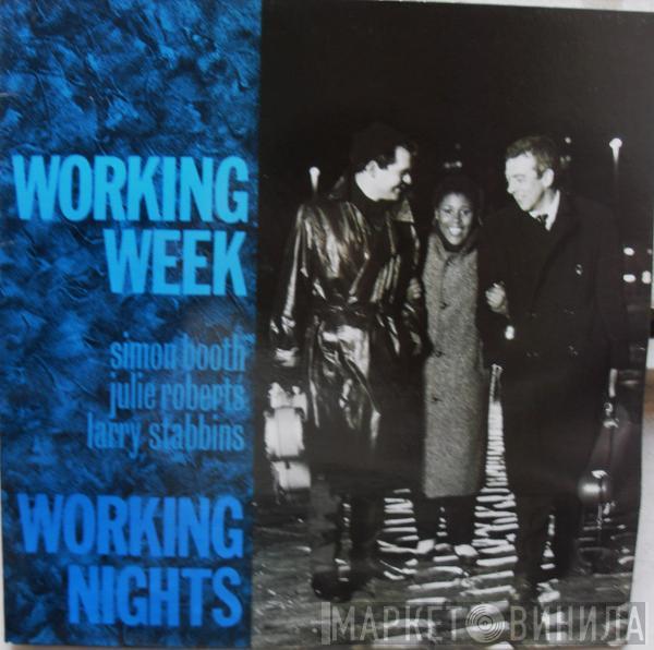  Working Week  - Working Nights