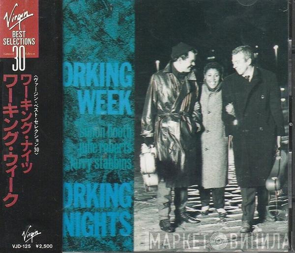  Working Week  - Working Nights