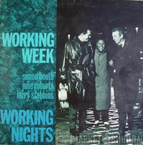  Working Week  - Working Nights
