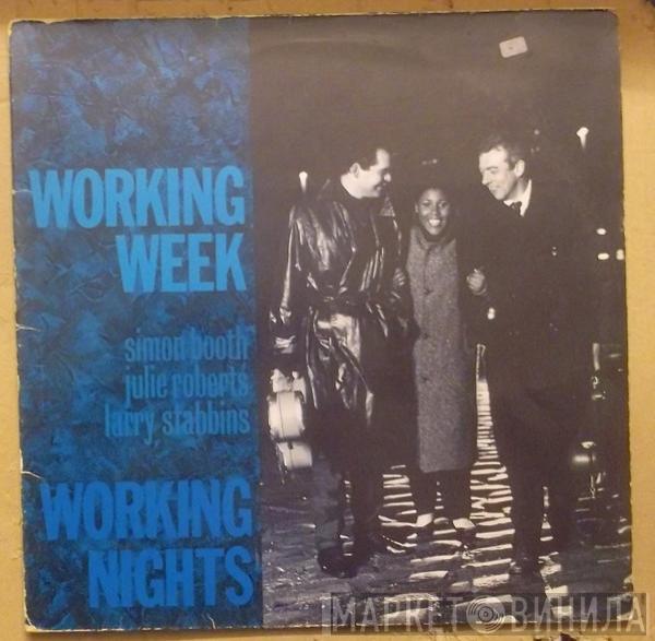  Working Week  - Working Nights