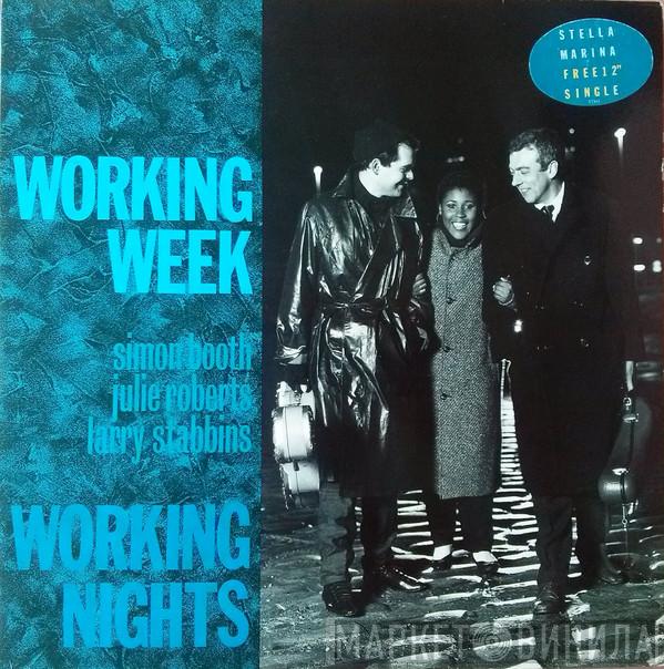 Working Week - Working Nights